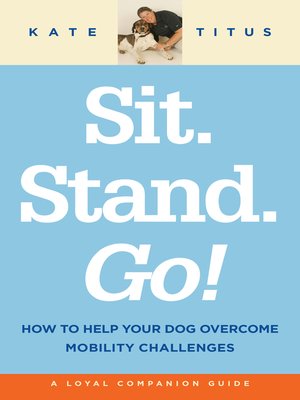 cover image of Sit. Stand. Go!
